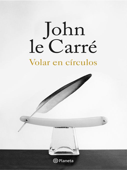 Title details for Volar en círculos by John le Carré - Available